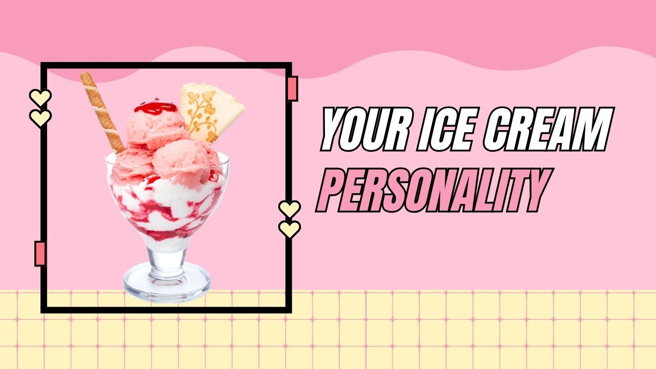 Your Ice Cream Personality